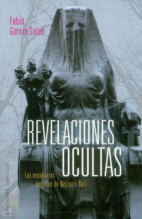 Revelaciones ocultas Las enseñanzas secretas de Néstor y Dalí