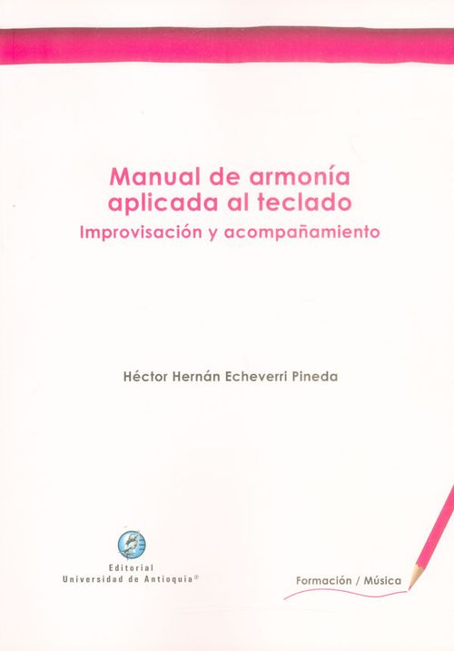 Manual de armonía aplicada al teclado Improvisación y acompañamiento