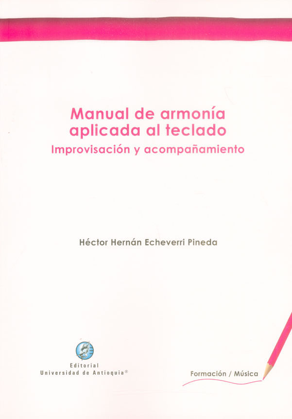 manual-de-armonia-aplicada-al-teclado-9789587147933-udea