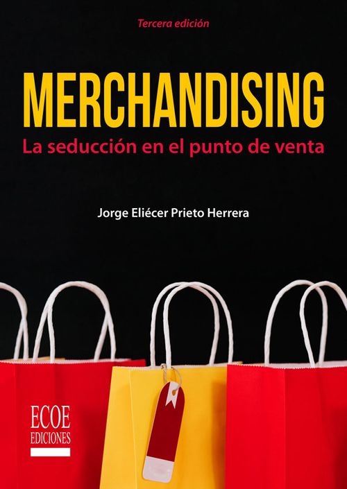 Merchandising La seducción en el punto de venta 3a Ed