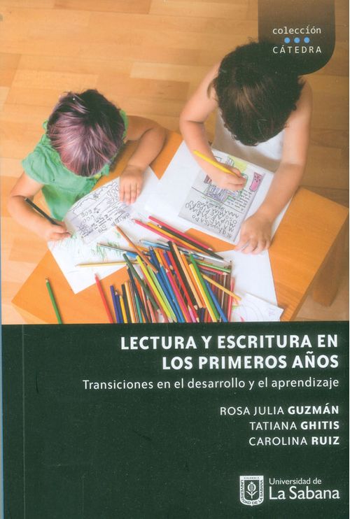 Lectura y escritura en los primeros años Transiciones en el desarrollo y el aprendizaje