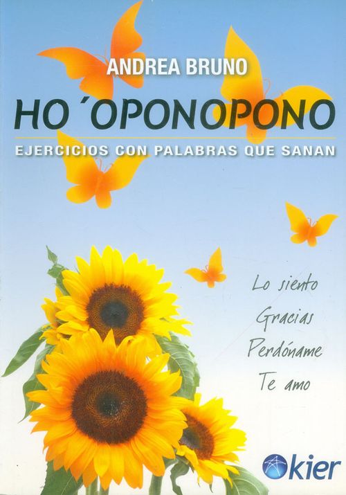 Ho oponopono Ejercicios con palabras que sanan