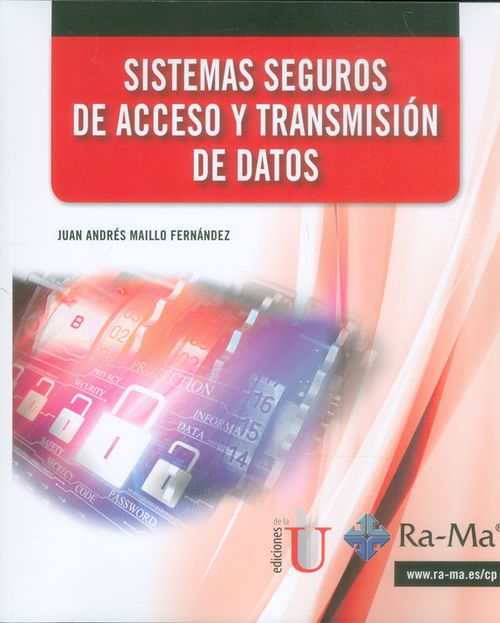 Sistemas seguros de acceso y transmisión de datos
