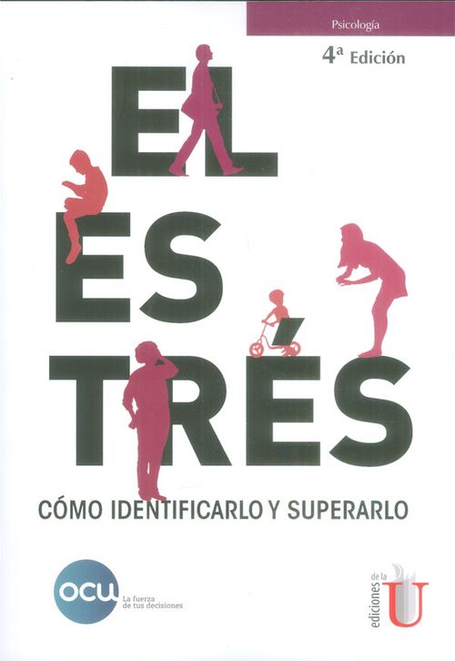 El estrés Cómo identificarlo y superarlo