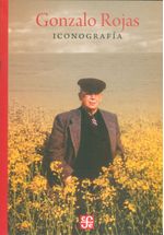 gonzalo-rojas-iconografia-9786071653215-foc