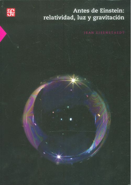 Antes de Einstein relatividad luz y gravitación