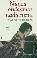 nunca-olvidamos-nada-nena-9789587204902-ueaf