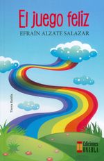 el-juego-feliz-9789588869964-unaula