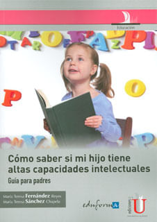 Cómo saber si mi hijo tiene altas capacidades intelectuales Guía para padres