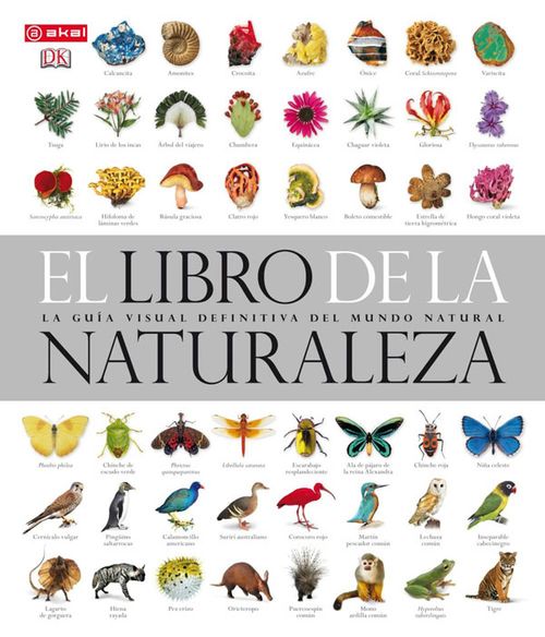 El libro de la naturaleza  La guía visual definitiva del mundo natural