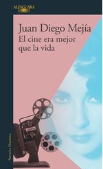 el-cine-era-mejor-que-9789585428850-rhmc