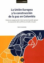 la-union-europa-y-la-construccion-de-la-paz-en-colombia-9789587744880-uan