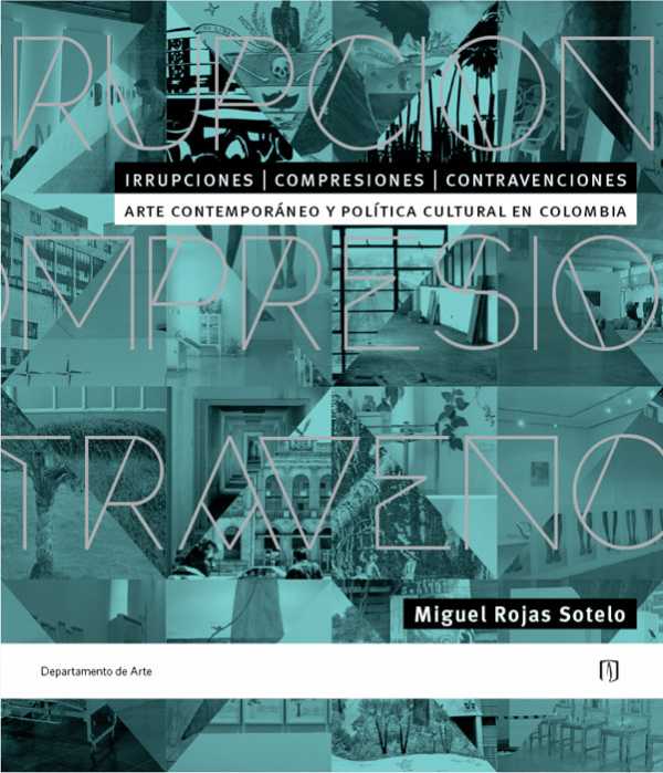 irrupciones-comprensiones-contravenciones-9789587744705-uand