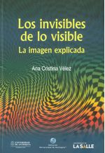 los-invisibles-de-lo-visible-9789587147254-udea