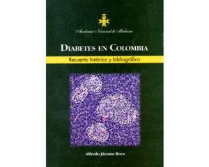 Diabetes en Colombia. Recuento histórico y bibliográfico