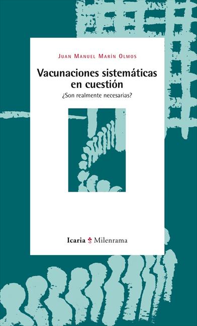 Vacunaciones sistemáticas en cuestión