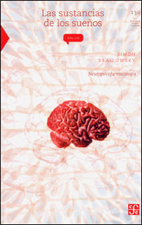 Las sustancias de los sueños neuropsicofarmacología