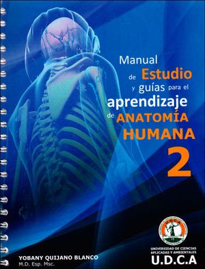 Manual de estudio y guías para el aprendizaje de anatomía humana 2