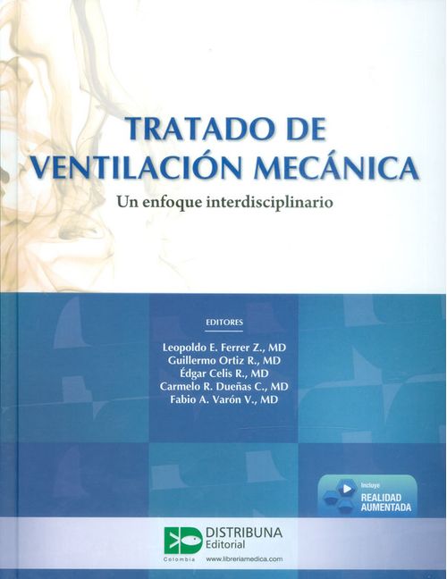 Tratado de ventilación mecánica Un enfoque interdisciplinario
