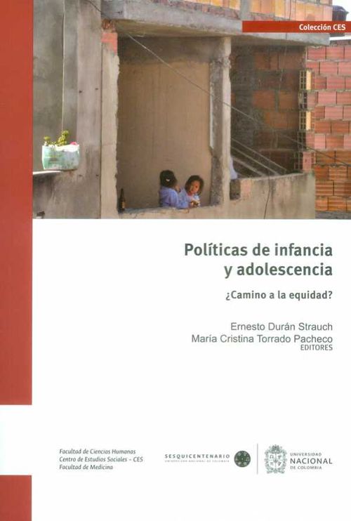Políticas de infancia y adolescencia ¿Camino a la equidad?