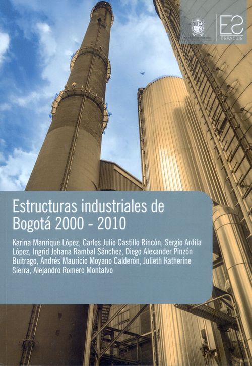 Estructuras industriales de Bogotá 20002010