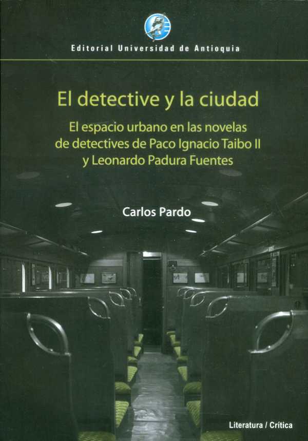 el-detective-y-la-ciudad-9789587147261-udea