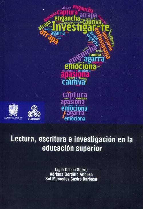 Lectura escritura e investigación en la educación superior