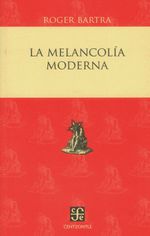 la-melancolia-moderna-9786071653543-foce