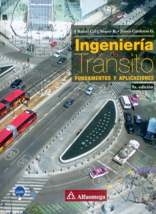 Ingeniería de tránsito fundamentos y aplicaciones 9a Ed