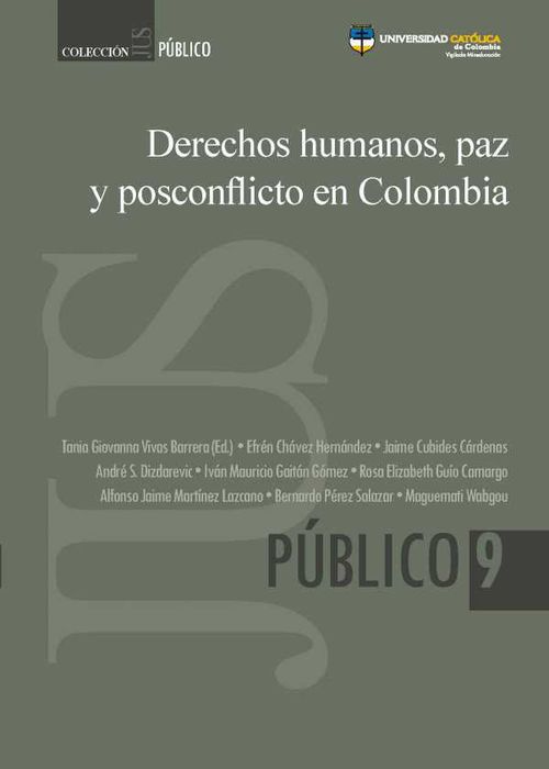 Derechos humanos paz y posconflicto en Colombia