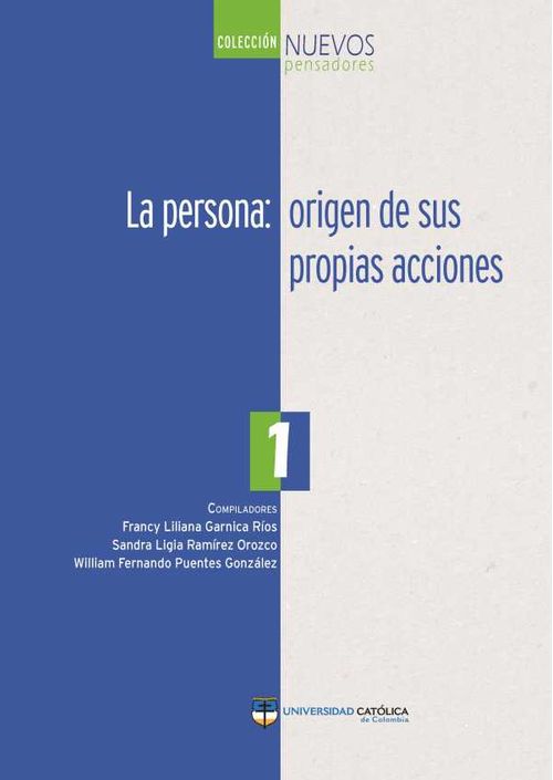 La persona origen de sus propias acciones 1