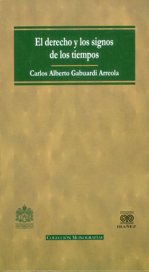 El derecho y los signos de los tiempos