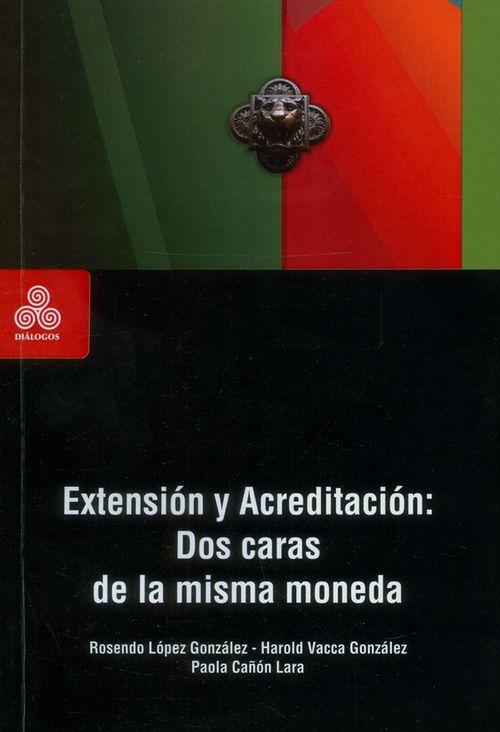 Extensión y Acreditación Dos caras de la misma moneda