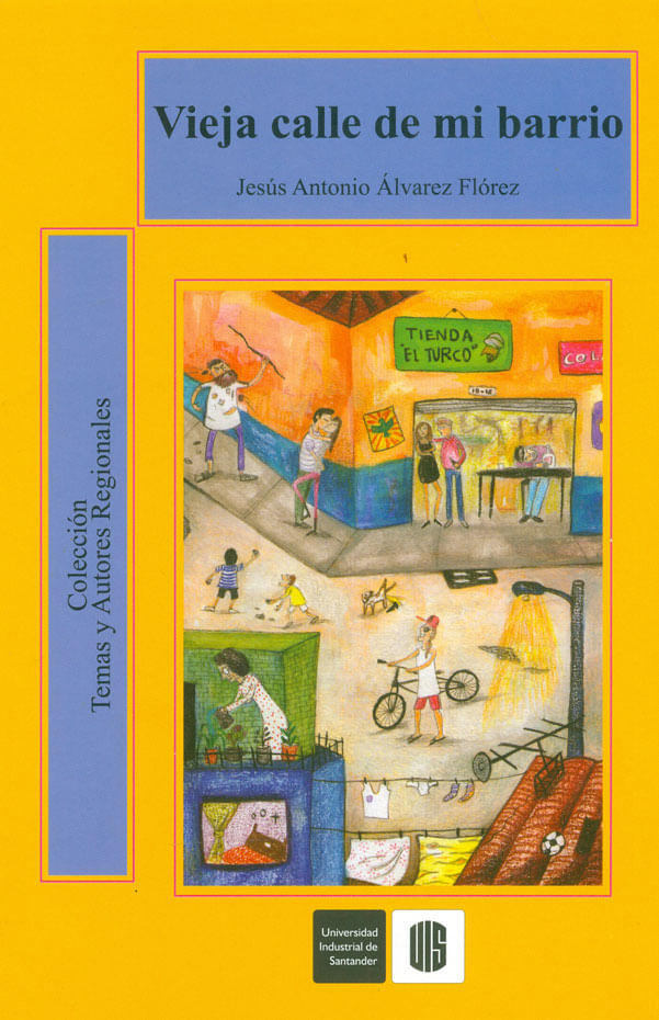 vieja-calle-de-mi-barrio-9789588777641-uisa