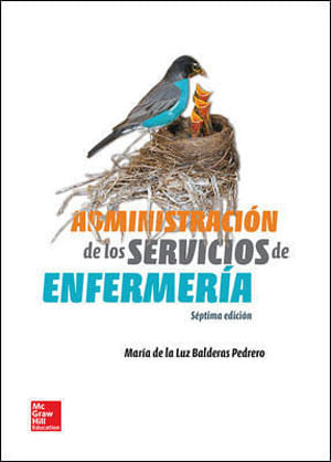 ADMINISTRACION DE LOS SERVICIOS DE ENFERMERIA 7a ED.