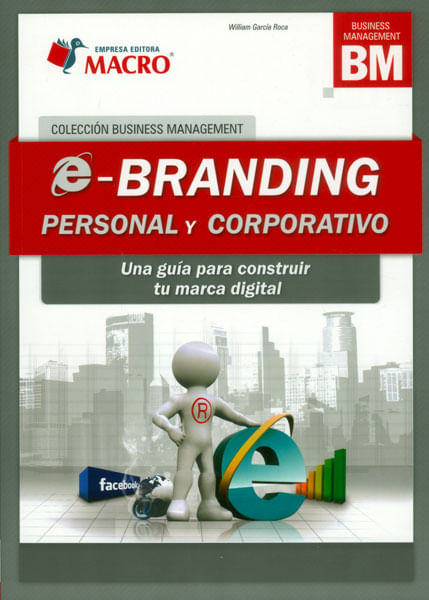 eBranding personal y corporativo Una guía para construir tu marca digital