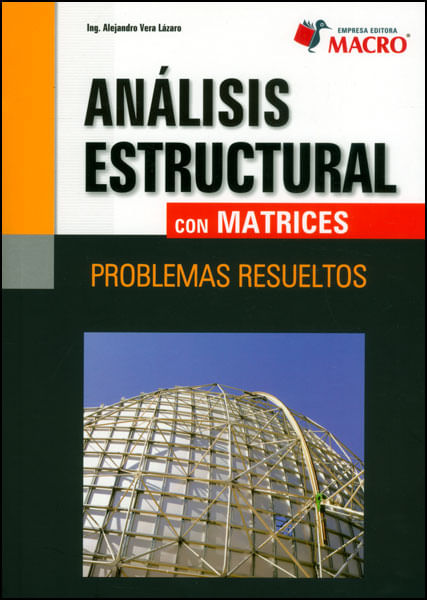 Análisis estructural con matrices Problemas resueltos