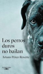 los-perros-duros-no-bailan-9789585428980-rhmc