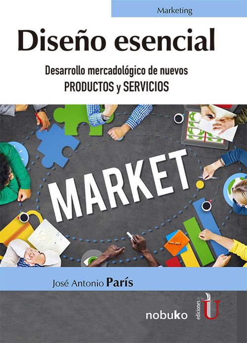 Diseño esencial Desarrollo mercadológico de nuevos productos y servicios