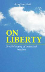 bw-on-liberty-the-philosophy-of-individual-freedom-madison-adams-press-9788026879206