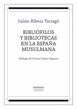 BibliÃ³filos y bibliotecas en la EspaÃ±a musulmana