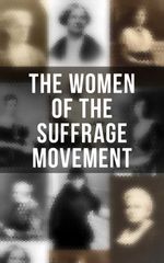 bw-the-women-of-the-suffrage-movement-musaicum-books-9788027242818