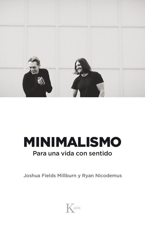 Minimalismo para una vida con sentido