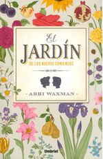 el-jardin-de-los-nuevos-comienzos-9788416517015-urno