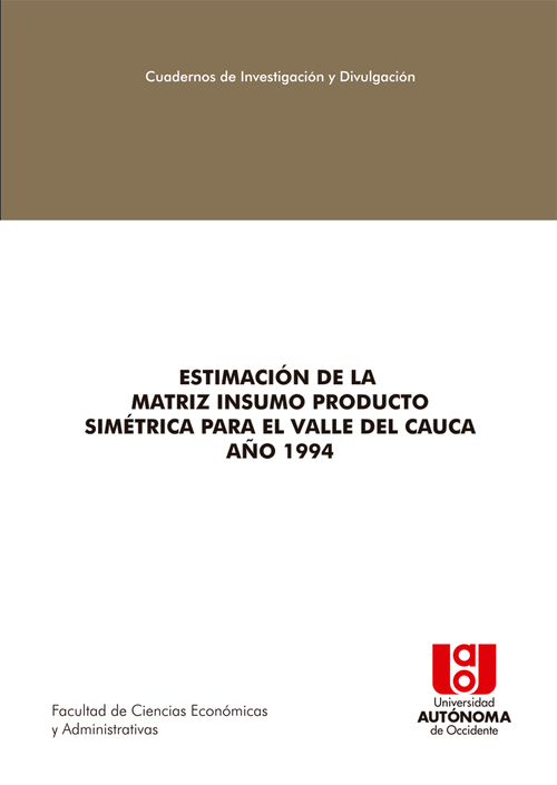 Estimación de la matriz insumo producto simétrica para el Valle del Cauca año 1994