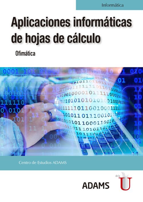 Aplicaciones informáticas de hojas de cálculo Ofimática