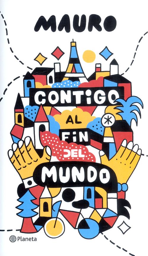 Contigo al fin del mundo