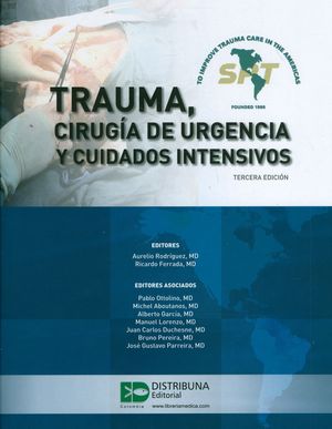 Trauma cirugía de urgencias y cuidados intensivos Tercera Edición