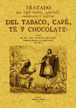 tratado-de-los-usos-abusos-propiedades-y-virtudes-del-tabaco-caf-t-y-chocolate-9788497613781-edga