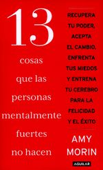 13-cosas-que-las-personas-mentalmente-fuertes-no-hacen-9789585425057-rhmc